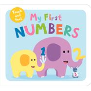 My First Numbers Touch and Feel 9780312521530