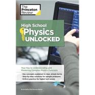 High School Physics Unlocked 9781101921531