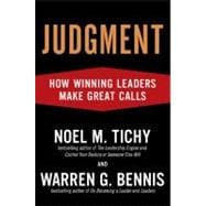 Judgment : How Winning Leaders Make Great Calls 9781591841531