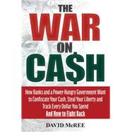 The War on Cash 9781630061531