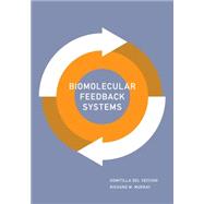 Biomolecular Feedback Systems 9780691161532