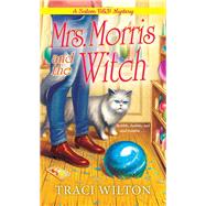 Mrs. Morris and the Witch 9781496721532
