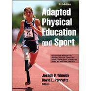 Adapted Physical Education and Sport 6th Edition With Web Resource 9781492511533