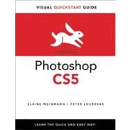 Photoshop CS5 for Windows and Macintosh Visual QuickStart Guide 9780321701534