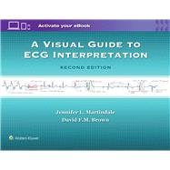 A Visual Guide to ECG Interpretation 9781496321534