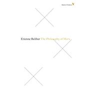 The Philosophy Of Marx 9781781681534