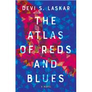 The Atlas of Reds and Blues 9781640091535