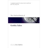 The Oxford Book of Gothic Tales 9780199561537