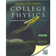 College Physics A Strategic Approach Technology Update Vol. 1 (Chs. 1-16) Plus MasteringPhysics -- Access Card Package 9780321841537