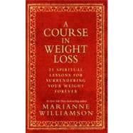 A Course in Weight Loss 9781401921538