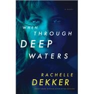 When Through Deep Waters