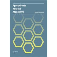 Approximate Iterative Algorithms