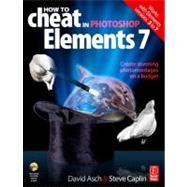 How to Cheat in Photoshop Elements 7 9780240521541