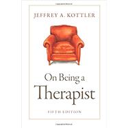 On Being a Therapist 9780190641542