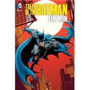 Tales of the Batman: Len Wein 9781401251543