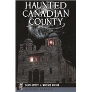 Haunted Canadian County 9781467141543