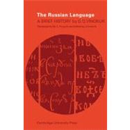 The Russian Language: A Brief History 9780521131544