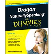 Dragon Naturallyspeaking for Dummies 9781118961544
