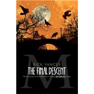 The Final Descent 9781442451544
