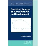 Statistical Analysis of Human Growth and Development 9781439871546