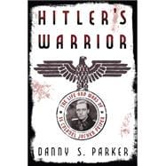 Hitler's Warrior 9780306821547