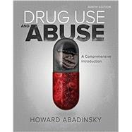 Drug Use and Abuse A Comprehensive Introduction 9781305961548