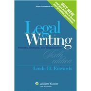 Legal Writing: Process, Analysis, and Organization 9781454841548