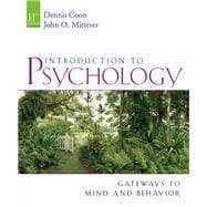 Introduction to Psychology Gateways to Mind and Behavior (with Concept Booklet: Gateways, Concepts, Maps, and Review) 9780495091554