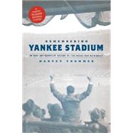 Remembering Yankee Stadium 9781630761554