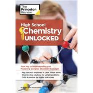High School Chemistry Unlocked 9781101921555
