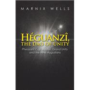 Heguanzi, the Dao of Unity 9781543491555