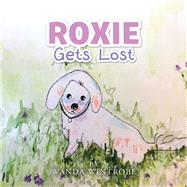 Roxie Gets Lost 9781728311555