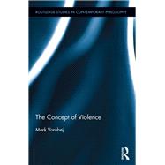 The Concept of Violence 9780367361556