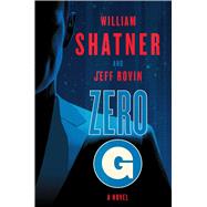 Zero-G: Book 1 A Novel 9781501111556