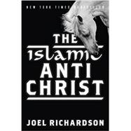 The Islamic Antichrist 9781935071556