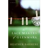 The Lace Makers of Glenmara 9780061721557