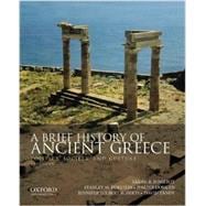 A Brief History of Ancient Greece Politics, Society, and Culture 9780199981557