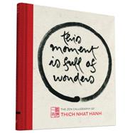 This Moment Is Full of Wonders 9781452151557