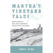 Martha's Vineyard Tales 9781493051557