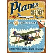 Planes: A Complete History 9781626861558