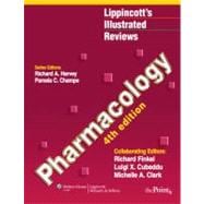 Lippincott's Illustrated Reviews: Pharmacology 9780781771559
