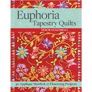 Euphoria Tapestry Quilts 9781617451560