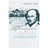Shakespeare in Montana 9780826361561