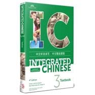 Integrated Chinese, Volume 3, 4th Ed., Textbook 9781622911561