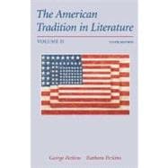 The American Tradition in Literature, Volume 2 9780072491562