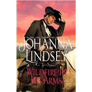Wildfire in His Arms 9781501121562