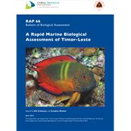 A Rapid Marine Biological Assessment of Timor-leste: Rap Bulletin of Biological Assessment 9781934151563