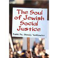 The Soul of Jewish Social Justice 9789655241563