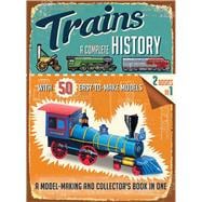Trains: A Complete History 9781626861565