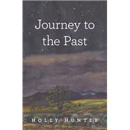 Journey to the Past 9781480881570